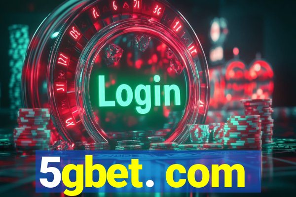 5gbet. com